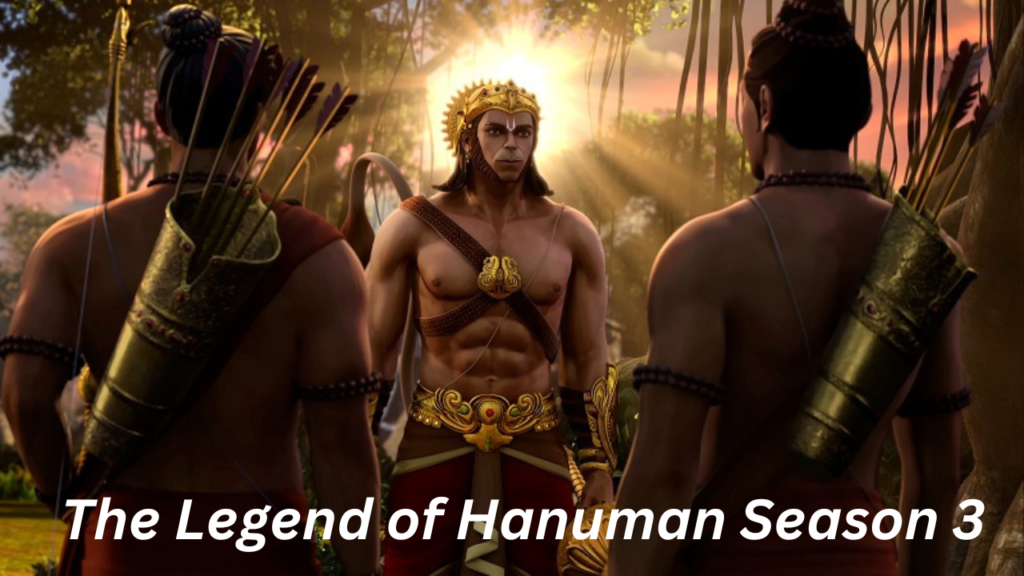 The Legend of Hanuman Season 3 Web Series (2024)